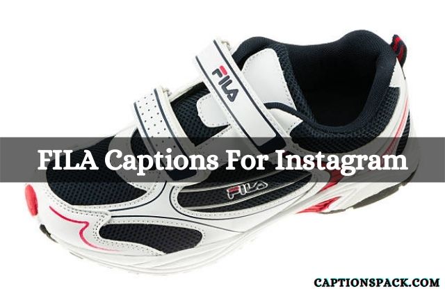 FILA Captions for Instagram