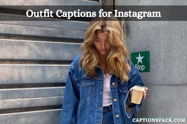 Outfit Captions for Instagram