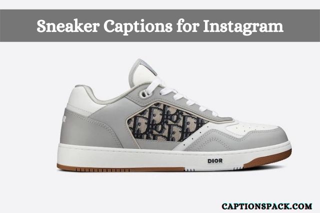 Sneaker Captions for Instagram