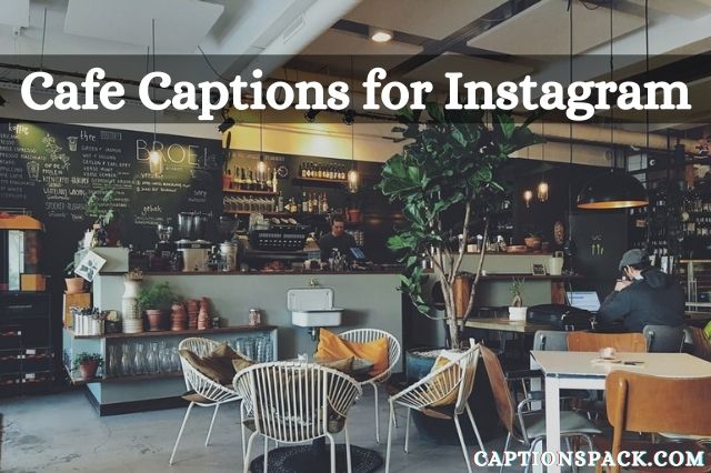 cafe captions for instagram