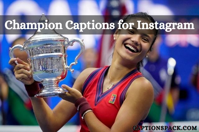 Champion captions for Instagram