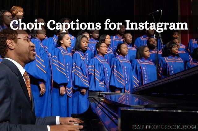 Choir Captions for Instagram