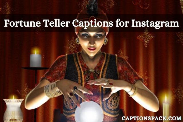 Fortune Teller Captions for Instagram