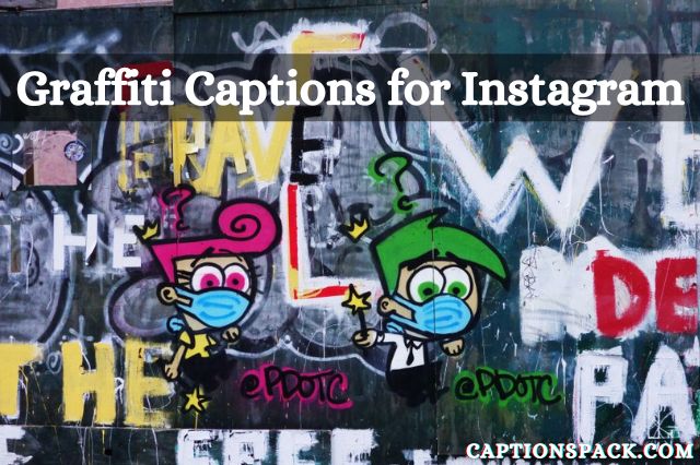 Graffiti Captions for Instagram