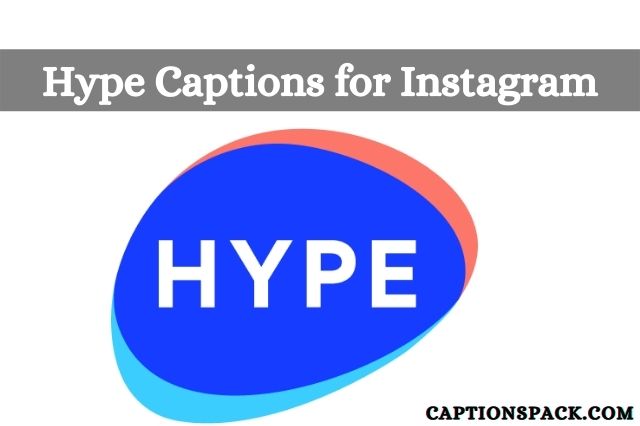 Hype Captions for Instagram