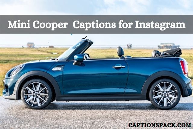 Mini Cooper Captions For Instagram