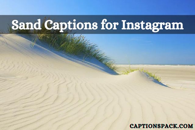Sand Captions for Instagram