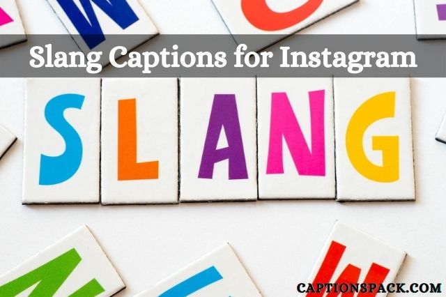 Slang Captions for Instagram