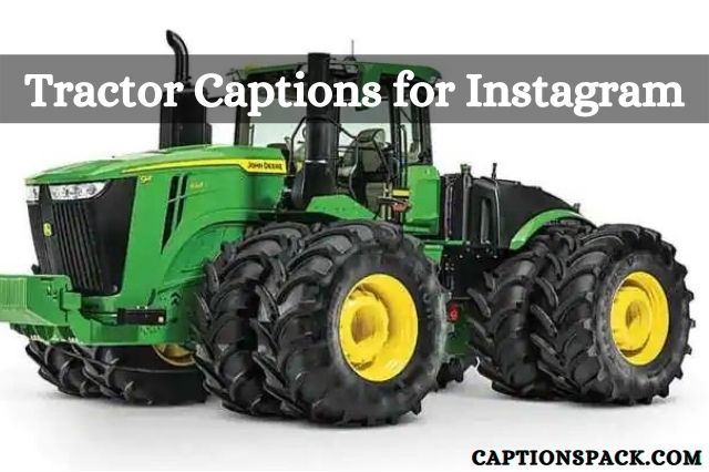 Tractor Captions for Instagram