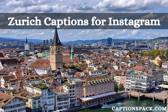 zurich captions for instagram