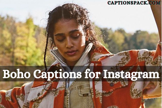 Boho Captions for Instagram