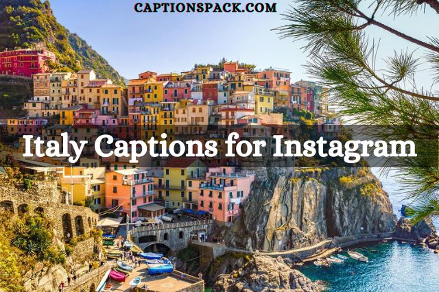 Italy Captions for Instagram