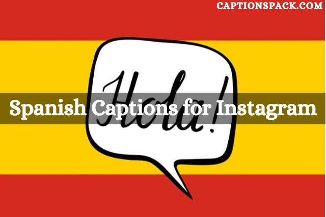 Spanish captions for instagram
