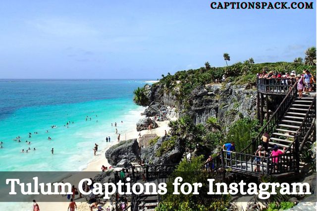 Tulum Captions for Instagram