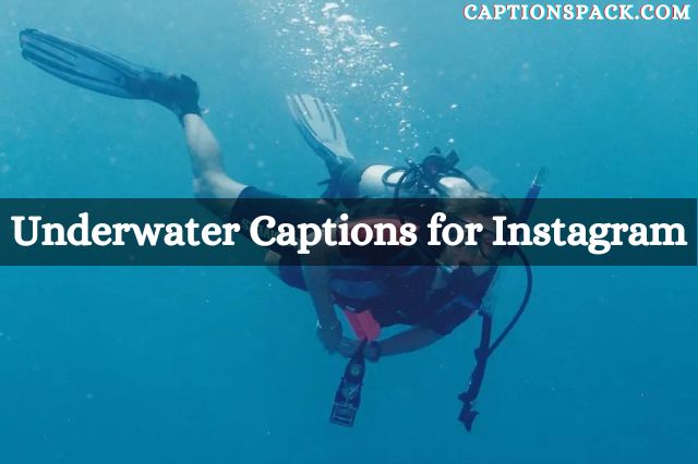 underwater captions for instagram
