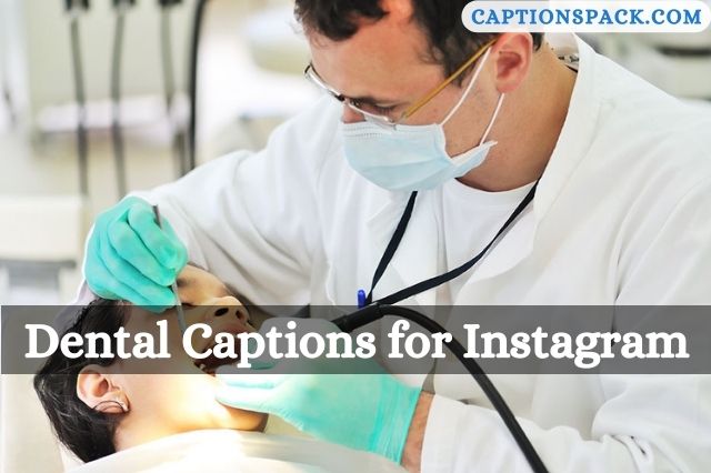 Dental Captions for Instagram