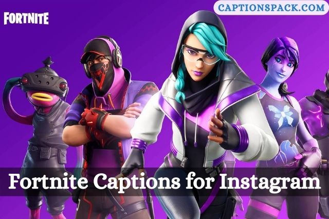 Fortnite Captions for Instagram