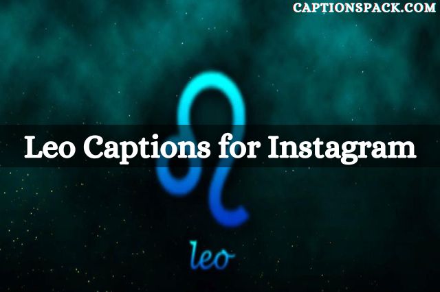 Leo Captions for Instagram