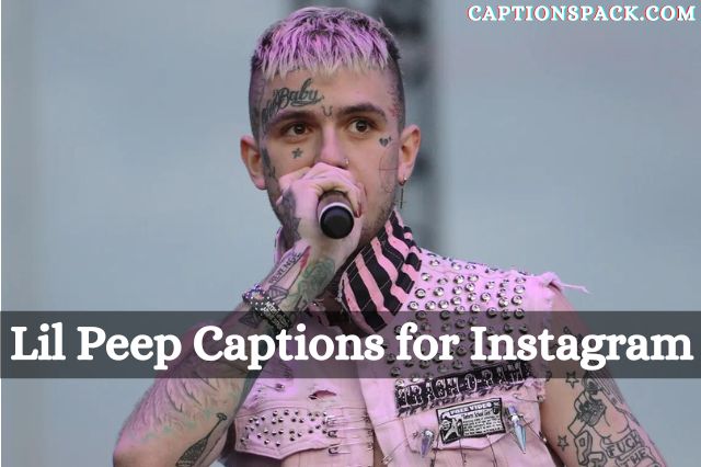 Lil Peep Captions for Instagram