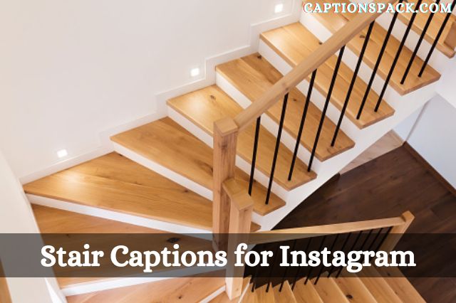 Stair Captions for Instagram