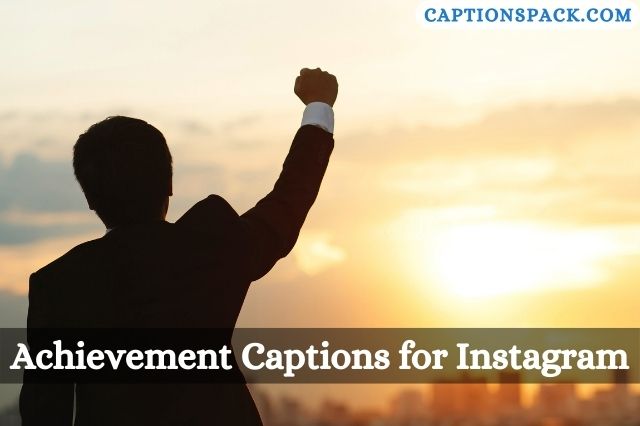 Achievement Captions for Instagram