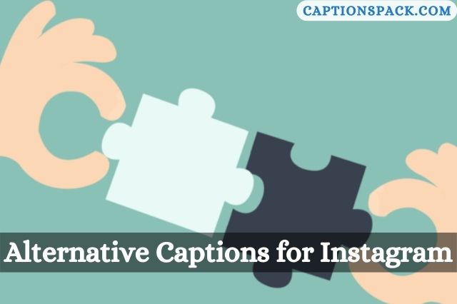 Alternative Captions for Instagram