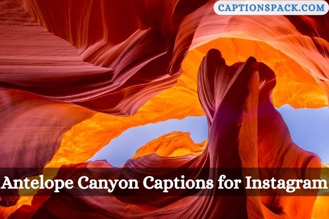 Antelope Canyon Captions for Instagram