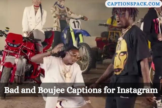 Bad and Boujee Captions for Instagram