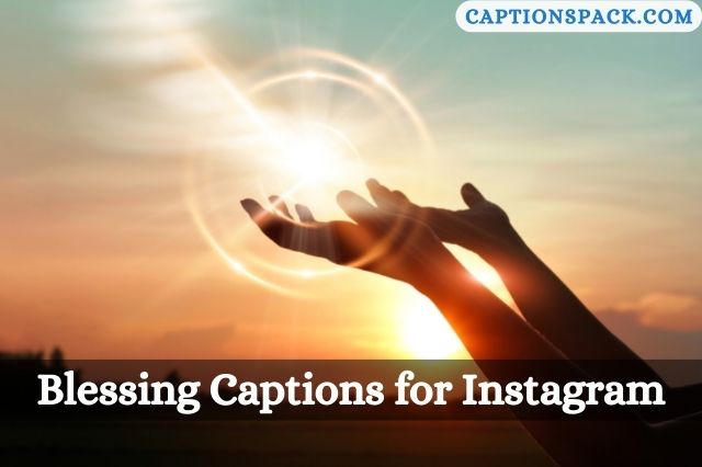 Blessing Captions for Instagram
