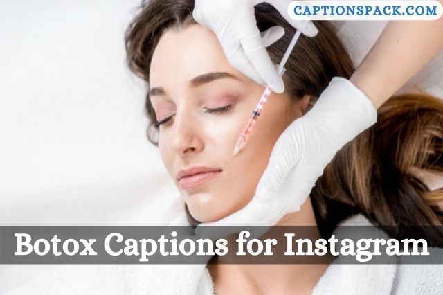 Botox Captions for Instagram