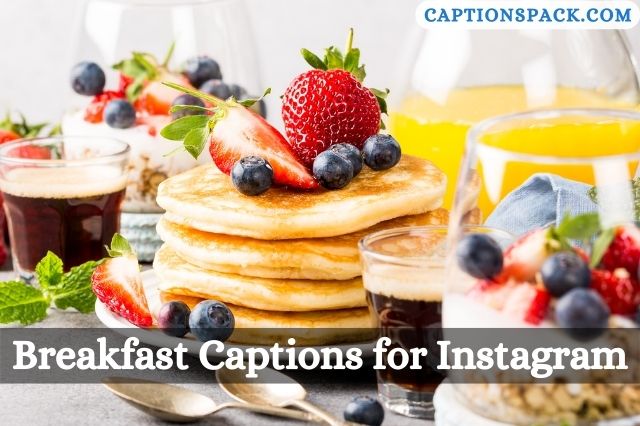 Breakfast Captions for Instagram