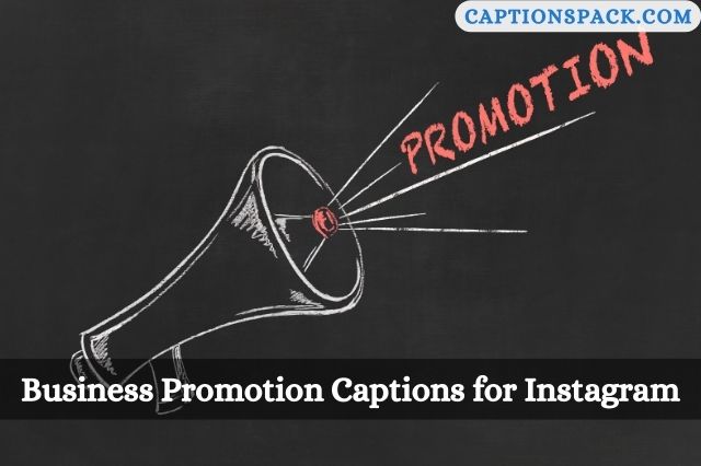 Business Promotion Captions for Instagram