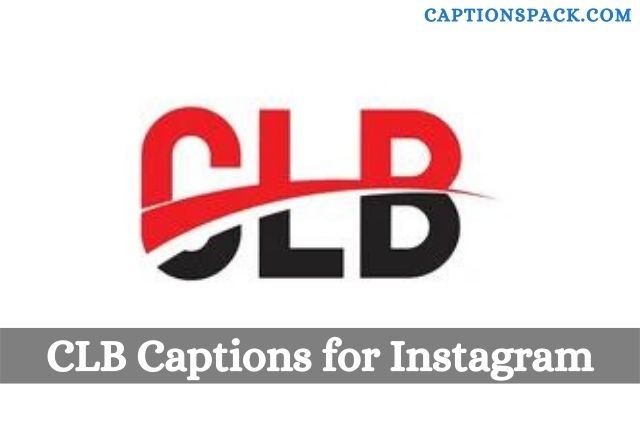 CLB Captions for Instagram