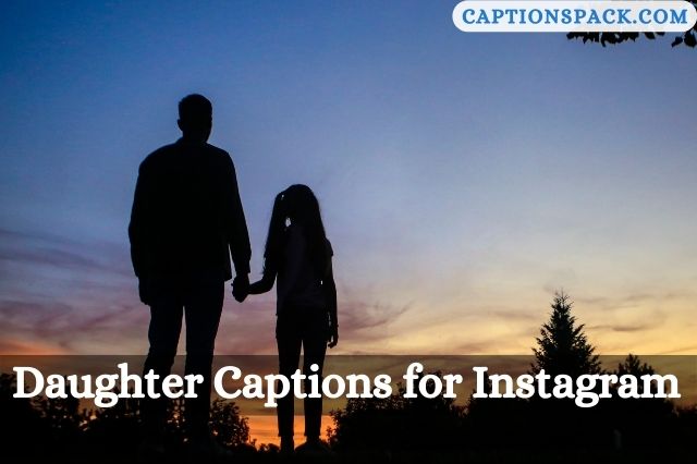 Daughter Captions for Instagram