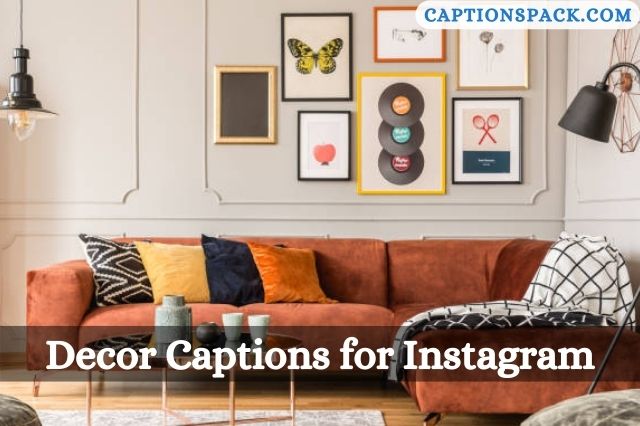 Decor Captions for Instagram