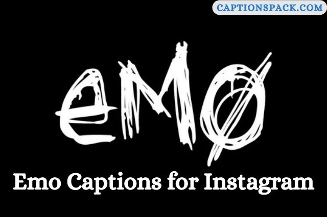 Emo Captions for Instagram