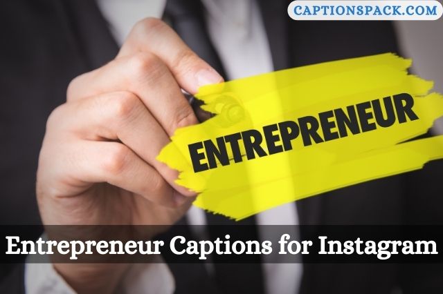 Entrepreneur Captions for Instagram