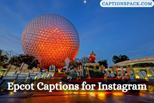 Epcot Captions for Instagram
