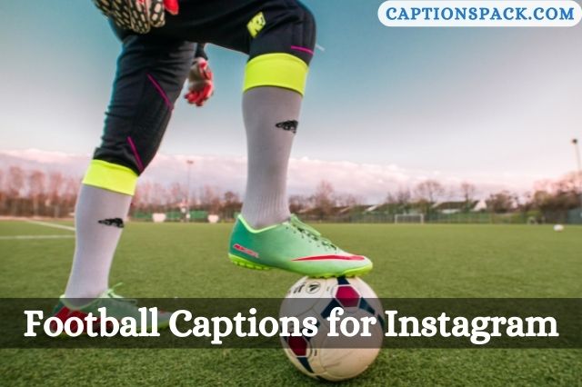 Football Captions for Instagram