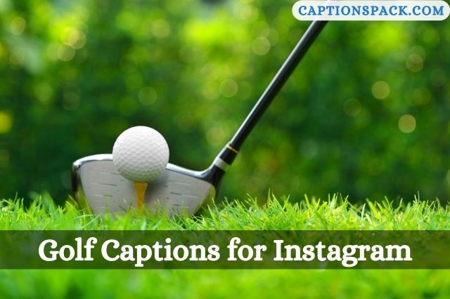 Golf Captions for Instagram