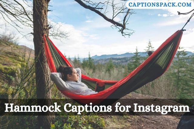 Hammock Captions for Instagram