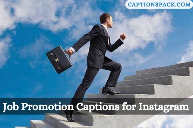 Job Promotion Captions for Instagram