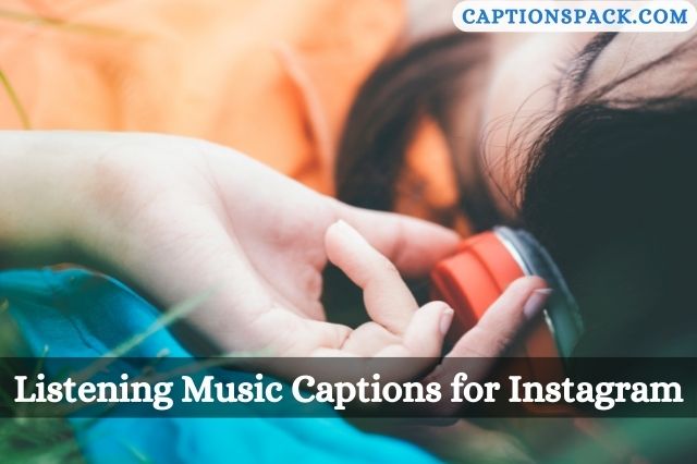 Listening Music Captions for Instagram