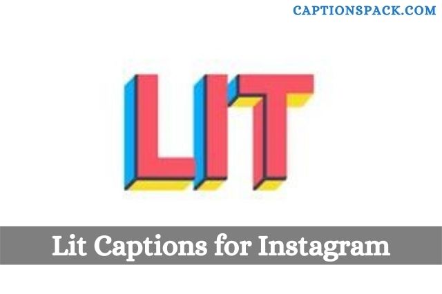 Lit Captions for Instagram