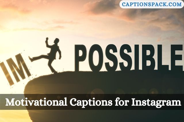 Motivational Captions for Instagram