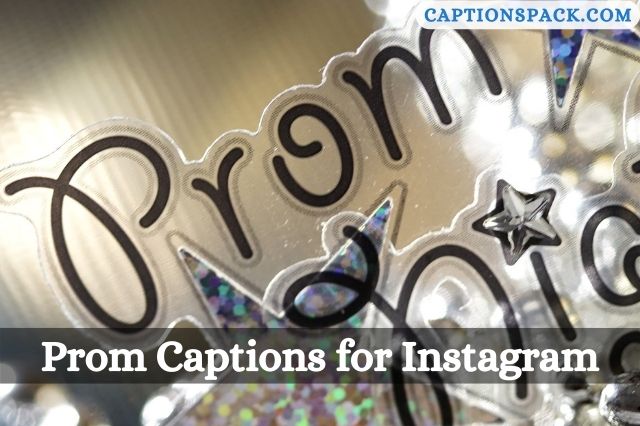 Prom Captions for Instagram