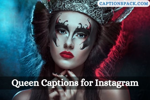 Queen Captions for Instagram
