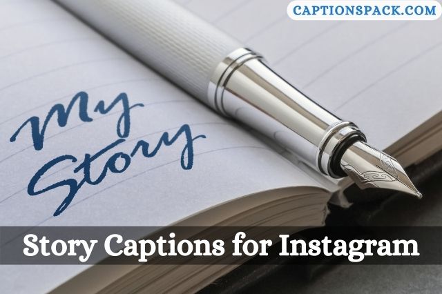 Story Captions for Instagram