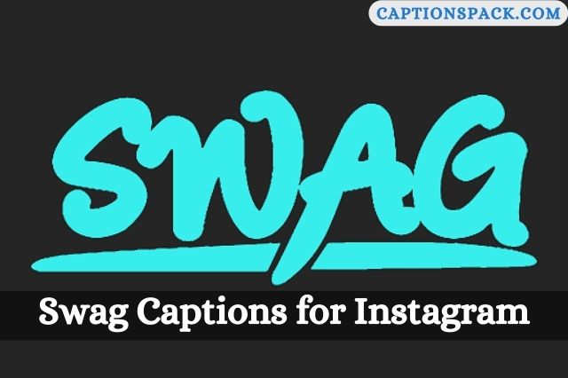 Swag Captions for Instagram