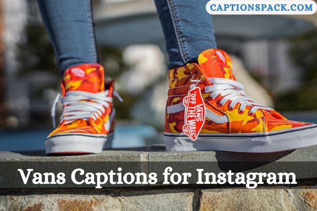Vans Captions for Instagram